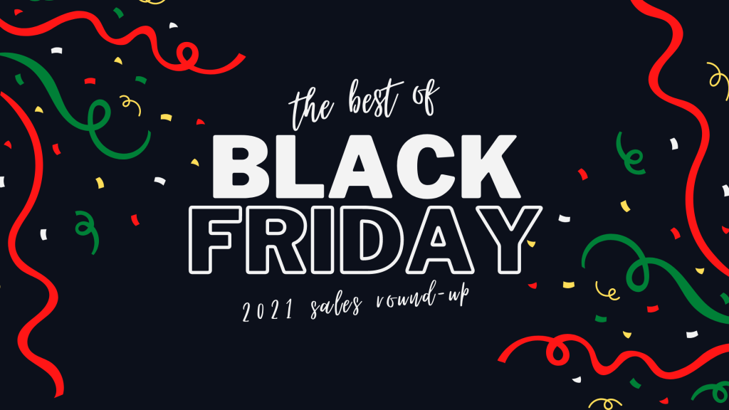 The Best Deals of Black Friday (& Cyber&nbsp;Week)￼