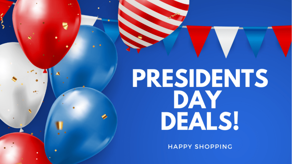 Presidents Day Sales You Can’t&nbsp;Miss