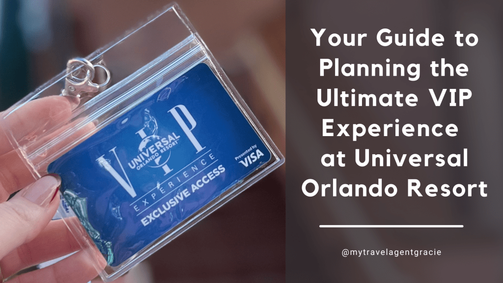 Your Guide to Planning the Ultimate VIP Experience At Universal Orlando&nbsp;Resort